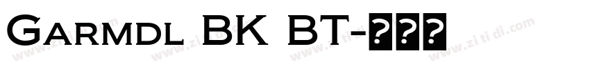 Garmdl BK BT字体转换